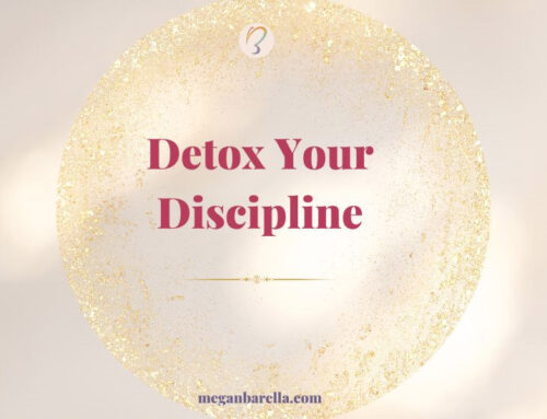 Detox Your Discipline