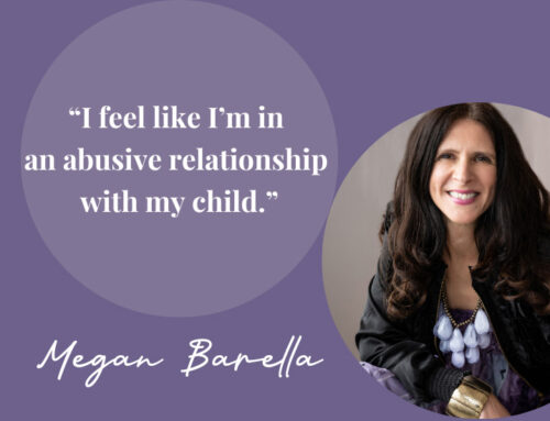 I feel like I am in an abusive relationship with my child.